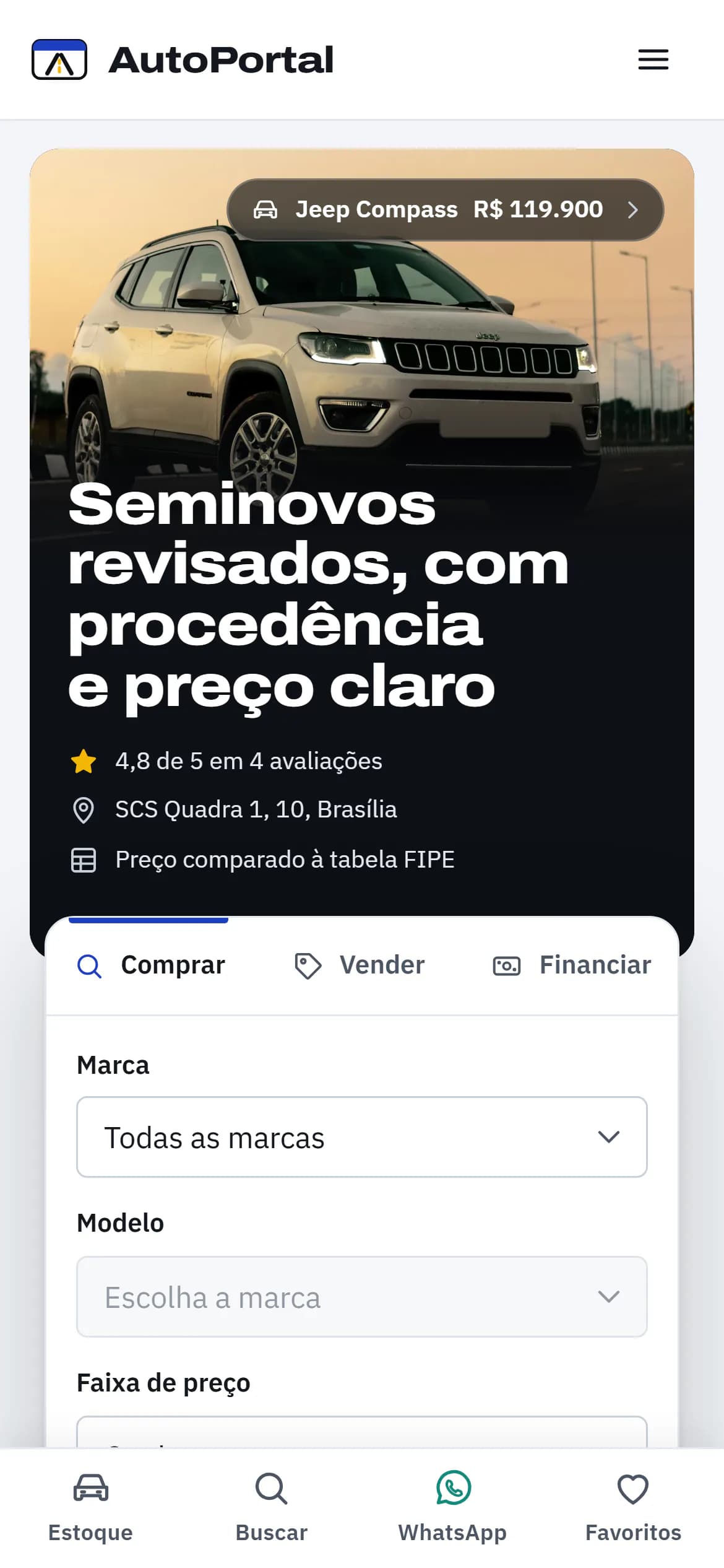 Página inicial da loja no celular: foto de destaque, título, endereço, abas Comprar, Vender e Financiar com a busca por marca e modelo, e a barra inferior com estoque, busca, WhatsApp e favoritos. Dados de demonstração.